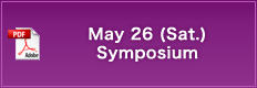 May 26 (Sat.) Symposium