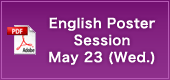 English Poster Session May 23(Wed.)