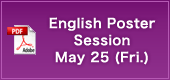 English Poster Session May 25(Fri.)