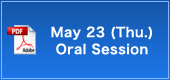 May 23 (Thu.) Oral Session
