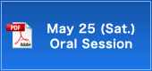 May 25 (Sat.) Oral Session