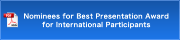 Nominees for the Best Presentation Award for the International Participants