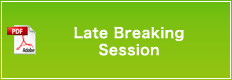 Late Breaking Session