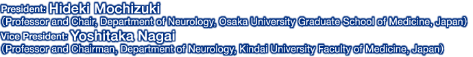 President: Hideki Mochizuki Vice President: Yoshitaka Nagai