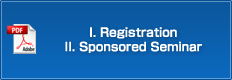 I.Registration II.Sponsored Seminar